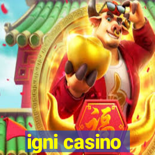 igni casino