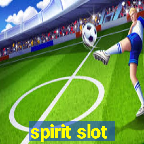 spirit slot