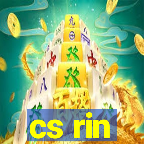 cs rin