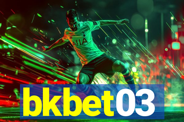 bkbet03