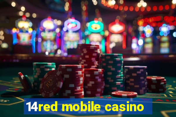 14red mobile casino