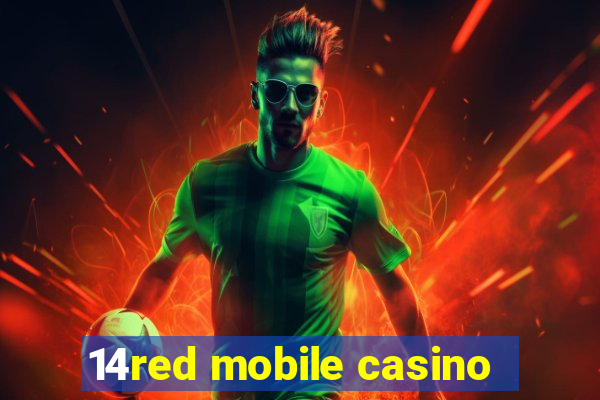 14red mobile casino