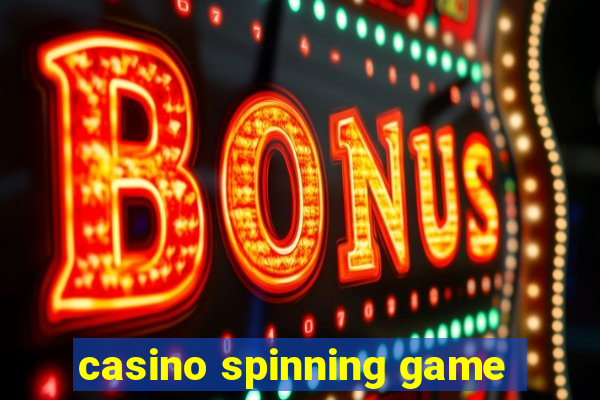 casino spinning game