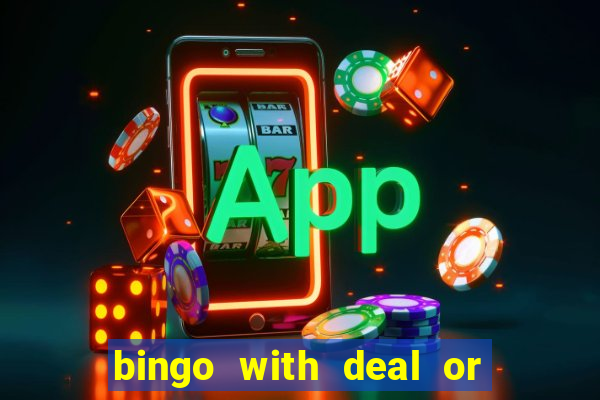 bingo with deal or no deal