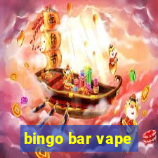 bingo bar vape