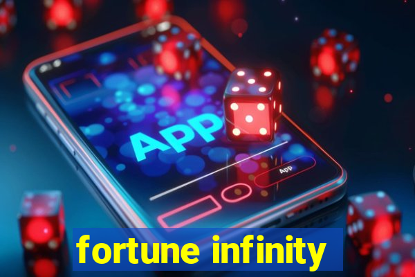 fortune infinity