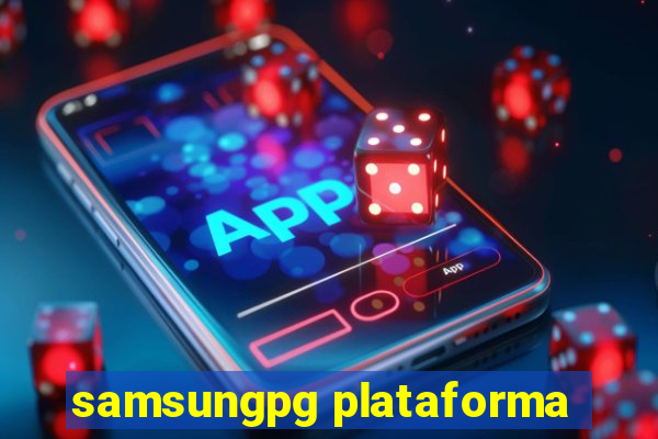 samsungpg plataforma