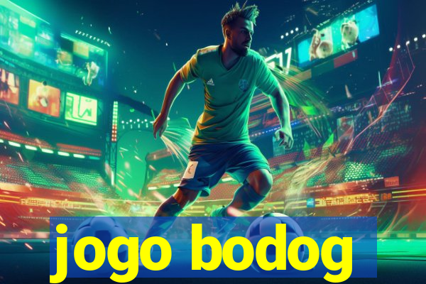 jogo bodog