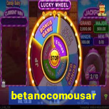 betanocomousar