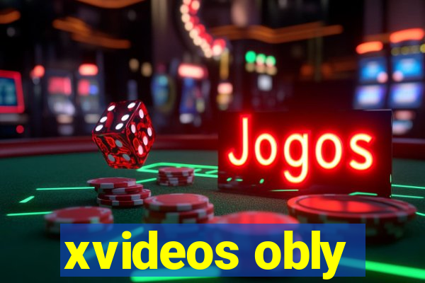 xvideos obly