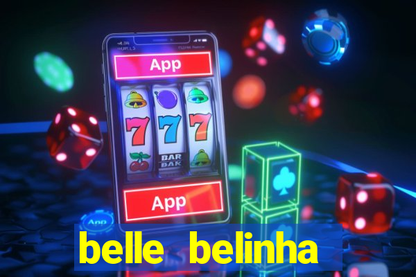 belle belinha privacy vazados