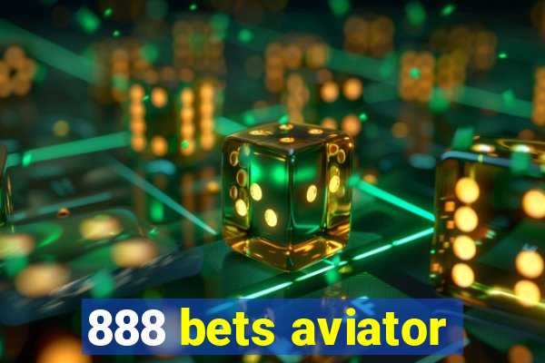 888 bets aviator