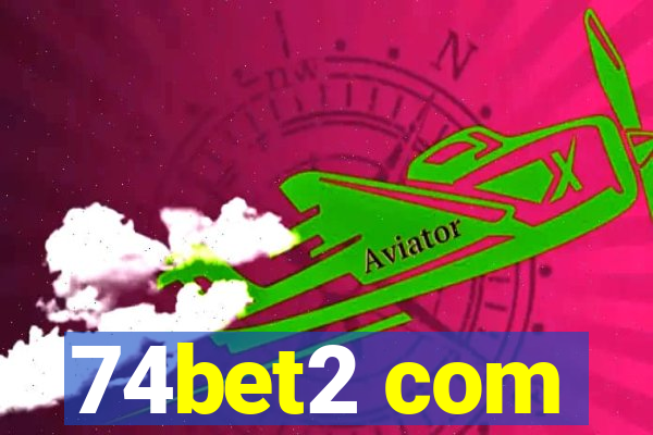 74bet2 com