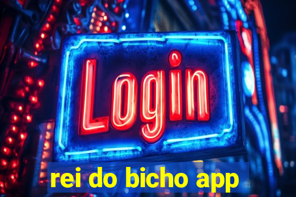 rei do bicho app