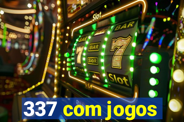 337 com jogos