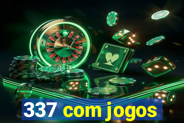 337 com jogos