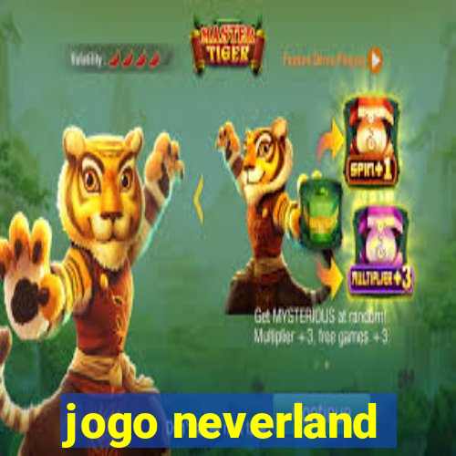 jogo neverland