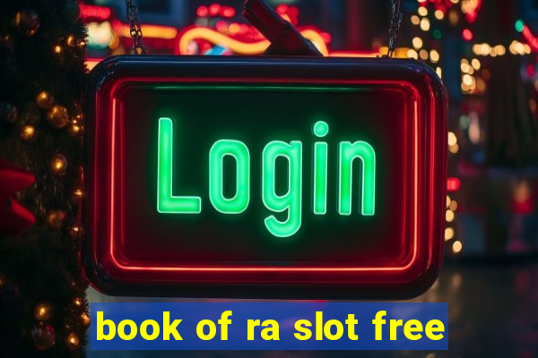 book of ra slot free