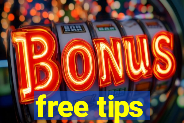 free tips