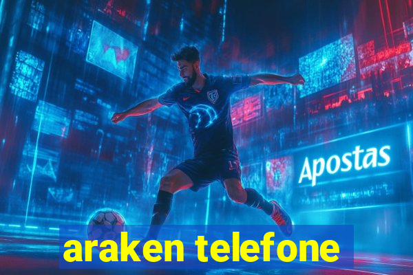 araken telefone