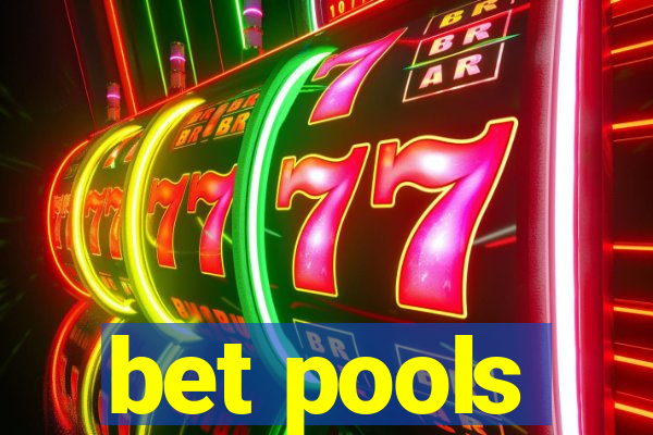 bet pools