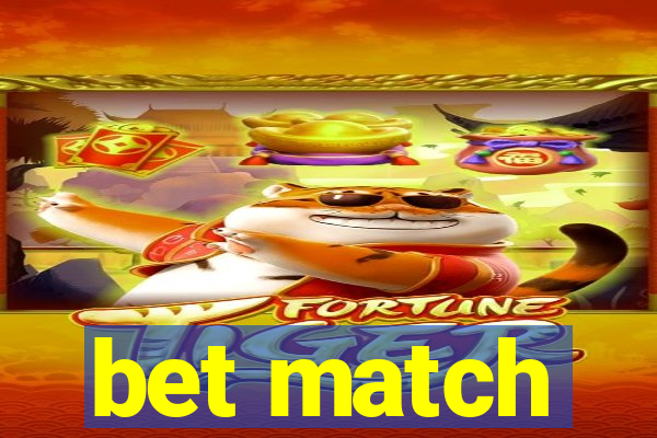 bet match