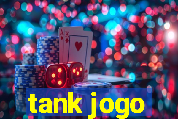 tank jogo