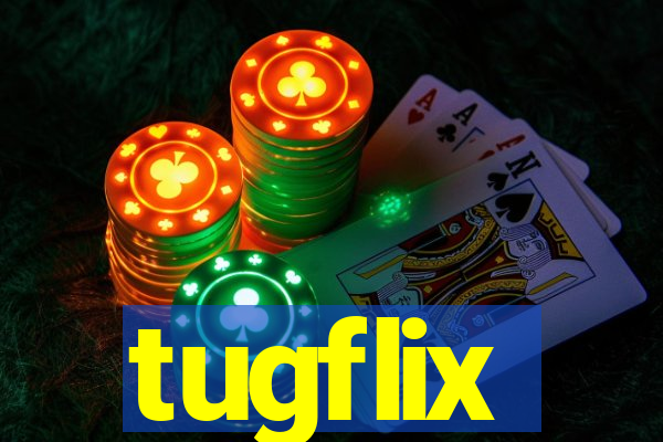 tugflix