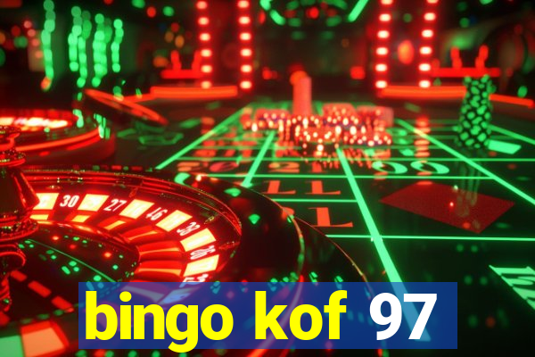 bingo kof 97