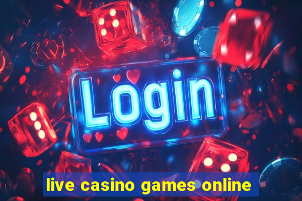 live casino games online