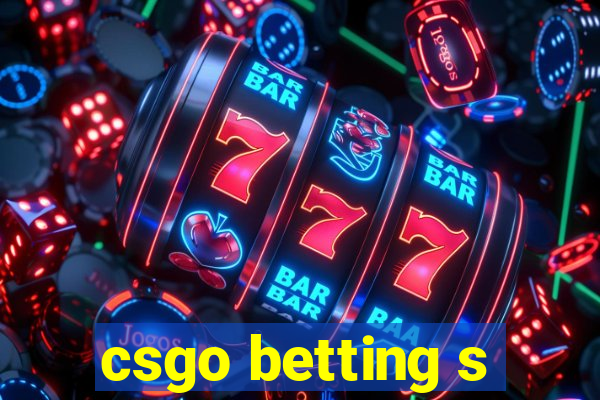 csgo betting s