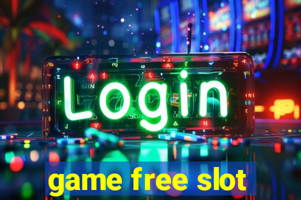 game free slot