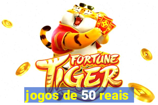 jogos de 50 reais