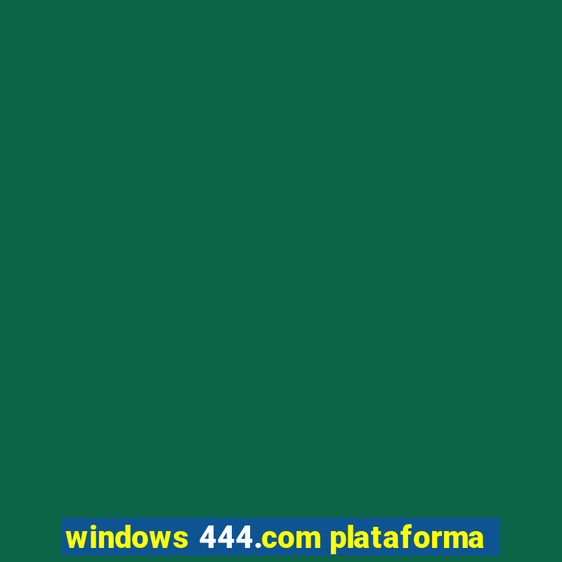 windows 444.com plataforma