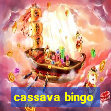 cassava bingo