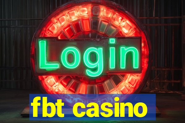 fbt casino