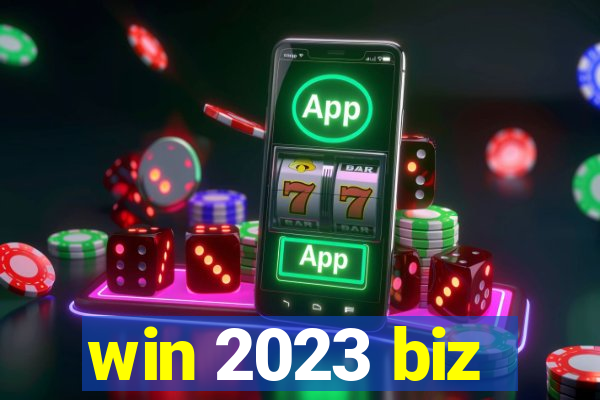 win 2023 biz