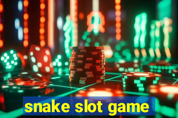 snake slot game