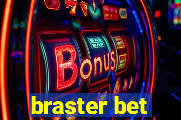 braster bet