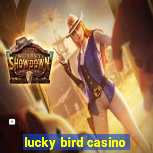 lucky bird casino