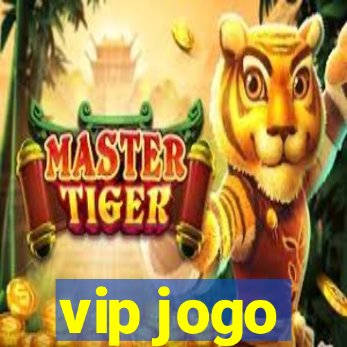 vip jogo