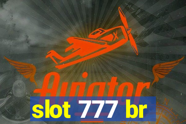 slot 777 br