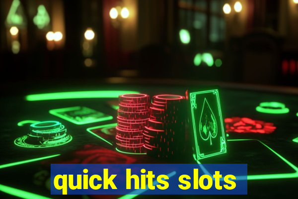 quick hits slots