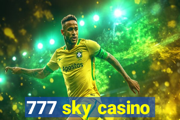 777 sky casino