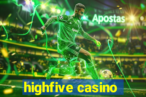 highfive casino