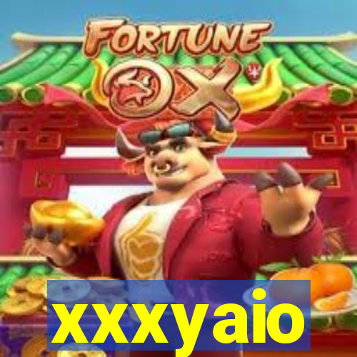 xxxyaio