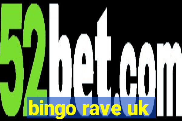 bingo rave uk