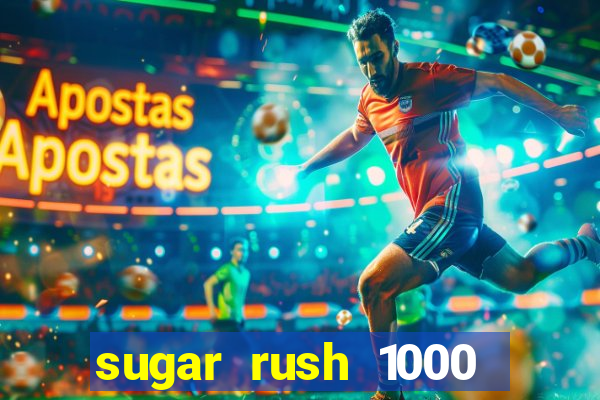 sugar rush 1000 demo slot