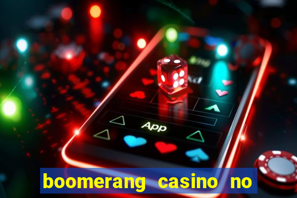 boomerang casino no deposit bonus