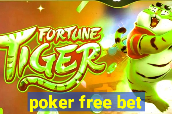 poker free bet